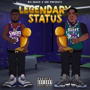 Legendary Status (Explicit)