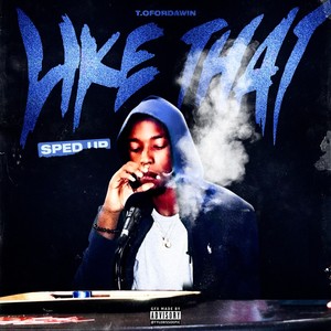 Like That (Sped Up) (Explicit)