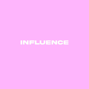 Influence