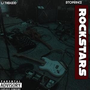 Rockstars (feat. BTOPRINCE) [Explicit]