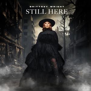 Still Here (feat. Brayla)