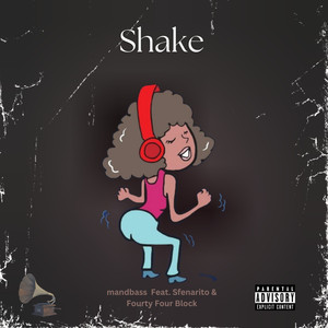 Shake (Explicit)