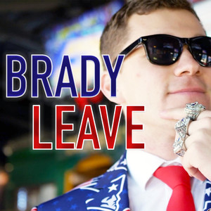 Brady Leave(feat. Ben Schuller)