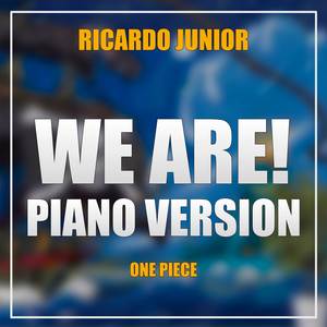 We Are! Piano Version (One Piece)