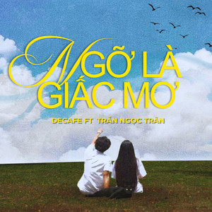 Ngỡ Là Giấc Mơ