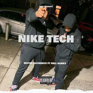 Nike Tech(feat. Rell Banks) (Explicit)