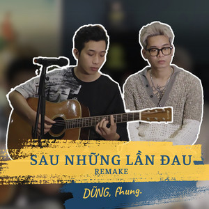 Sau Những Lần Đau (Remake)