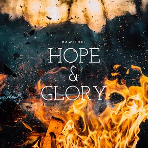 Hope & Glory (Explicit)