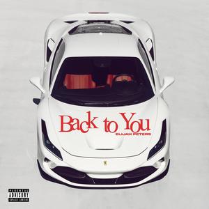 Back To You (Explicit)