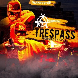Trespass (Explicit)