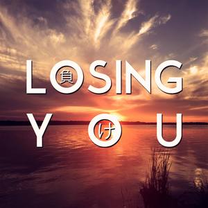 Losing You