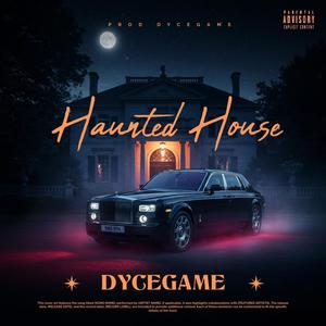 Haunted House (Explicit)