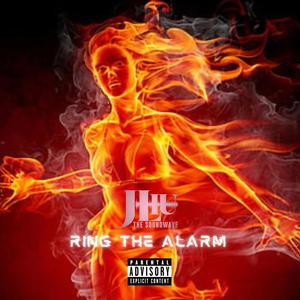 Ring The Alarm (Explicit)