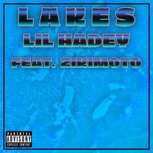 LAKES (feat. Zikimoto) (Explicit)