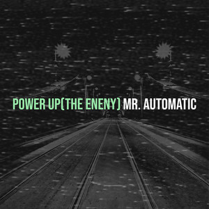 Power up (The Enemy) [Explicit]