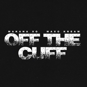 OFF THE CUFF (feat. Maxo Kream) (Explicit)