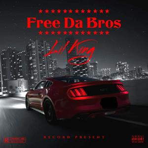 Free Da Bros (Explicit)