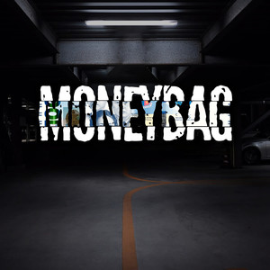 Moneybag (Explicit)
