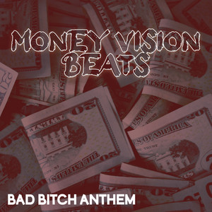 Bad ***** Anthem (Explicit)