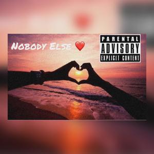 Nobody Else