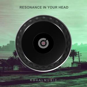 Resonance In Your Head