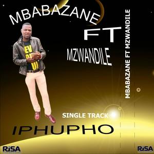 IPHUPHO (feat. Mzwandile)