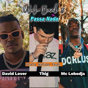 Olala Bando 8 (Passa Nada) (Explicit)