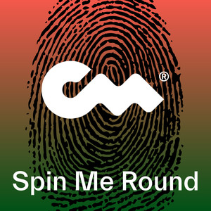 Spin Me Round