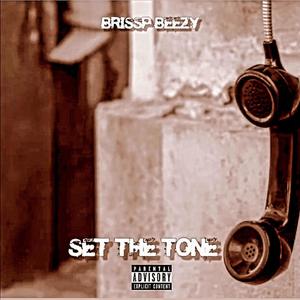 Set The Tone (Explicit)