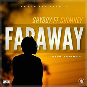 Faraway(feat. Chimney)