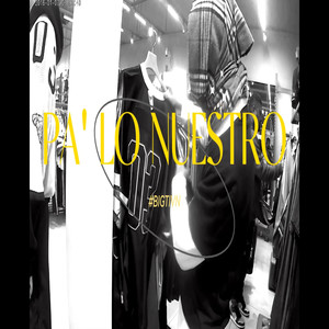 pa lo nuestro (Explicit)