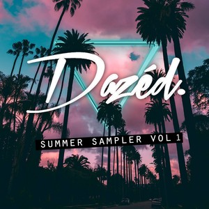 Dazed Summer Sampler (Vol. 1)