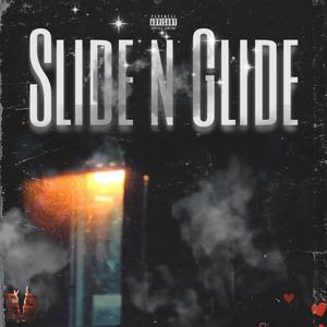 Slide N Glide (Explicit)