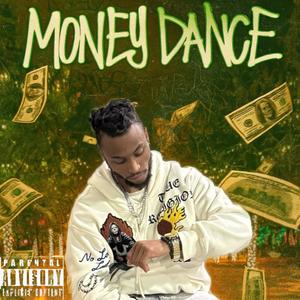 MONEY DANCE (Explicit)