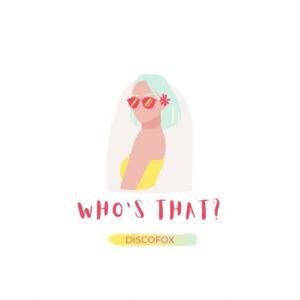 Who's That?(feat. Rachel Horter)