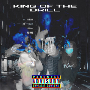 King Of The Drill (Explicit)