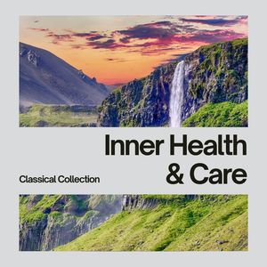 Inner Health & Care Classical Collection