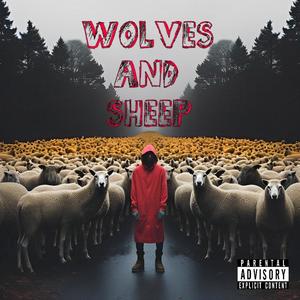 Wolves and Sheep (Explicit)