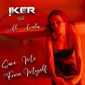 Save Me From Myself (feat. Ali Amelia)