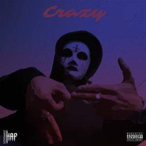 CRAZY (Explicit)