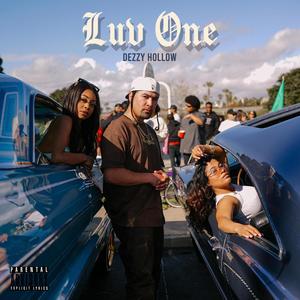 Luv One (Explicit)