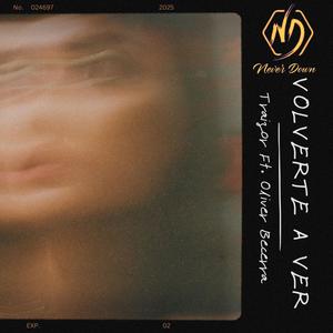 Volverte a ver (feat. Traizor ND & Oliver Becerra)