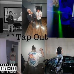 Tap Out (Explicit)