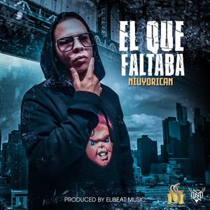 El Que Faltaba (Explicit)