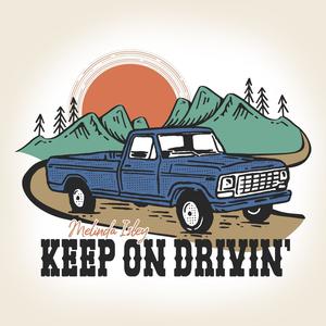 Keep on Drivin'