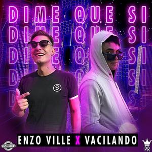 Dime que si (feat. Vacilando Cumbia)