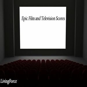 Epic Film and Television Scores