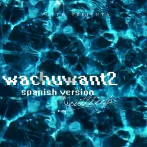 Wchuwant2 (Explicit)