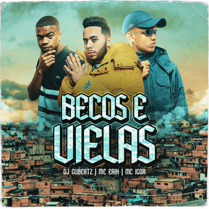 Becos e Vielas (Explicit)