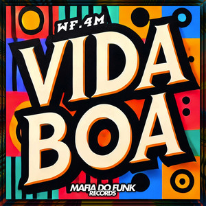 Vida Boa (Explicit)